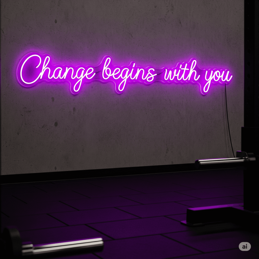 LED neon decoration “Change Begins with You”